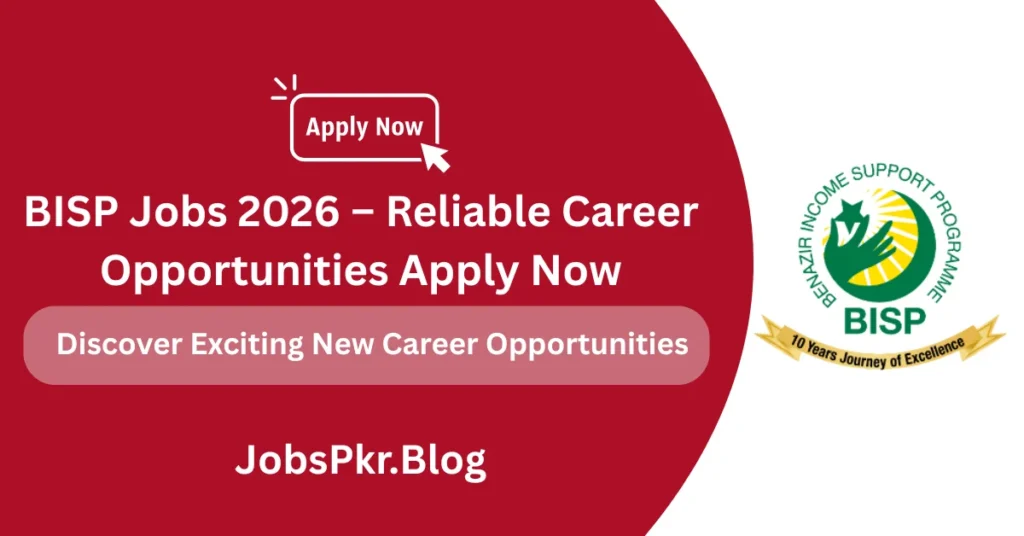 BISP Jobs 2026 – Reliable Career Opportunities Apply Now